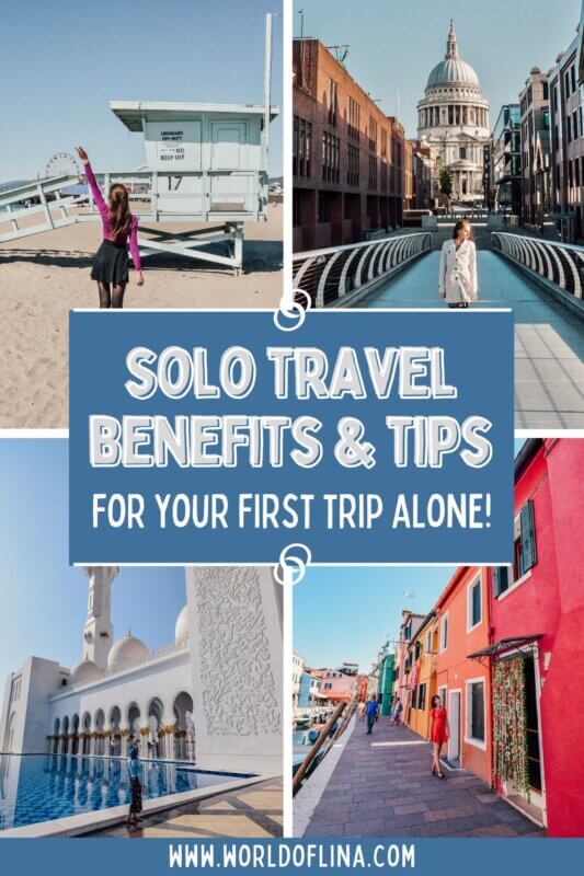Solo Travel Benefits & Tips