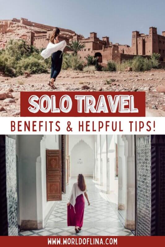 Solo Travel Benefits & Tips